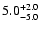 $\rm 5.0_{- 5.0 }^{+ 2.0 }$