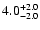 $\rm 4.0_{- 2.0 }^{+ 2.0 }$
