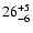 $\rm 26_{- 6 }^{+ 5 }$