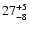 $\rm 27_{-8 }^{+5 }$