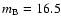 $m_{\rm B} =16.5$