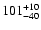 $\rm 101_{- 40 }^{+ 10 }$