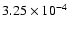 $3.25 \times 10^{-4}$