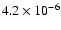 $4.2\times 10^{-6}$