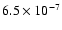 $6.5\times 10^{-7}$