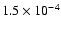 $1.5 \times 10^{-4}$