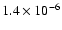 $1.4 \times 10^{-6}$