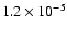 $1.2 \times 10^{-5}$