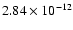 $2.84 \times 10^{-12}$