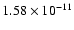 $1.58 \times 10^{-11}$