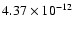 $4.37 \times 10^{-12}$