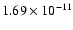 $1.69 \times 10^{-11}$