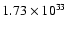 $1.73 \times 10^{33}$