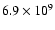 $6.9 \times 10^{9}$