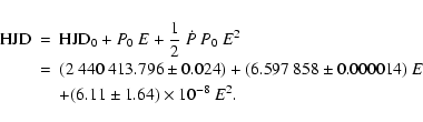 \begin{eqnarray*}{\rm HJD} & = & {\rm HJD}_0 + P_0~E + \frac{1}{2}~\dot{P}~P_0~E...
...58 \pm 0.000014)~E \\
& & + (6.11 \pm 1.64) \times 10^{-8}~E^2.
\end{eqnarray*}
