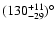$(130^{\rm +11}_{-29})^{\circ}$