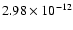 $2.98 \times 10^{-12}$