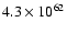 $4.3 \times 10^{62}$