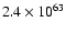 $2.4 \times 10^{63}$