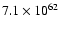 $7.1\times 10^{62}$