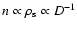 $n \propto \rho _{\rm s} \propto D^{-1}$