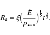 \begin{displaymath}R_{\rm s}=\xi\bigl({\dot{E}\over\rho_{\scriptscriptstyle {\rm AGB}}}\bigr)^{1\over5}t^{3\over5}.
\end{displaymath}