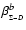 $\beta_{_{\Sigma - D}}^b$
