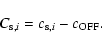 \begin{displaymath}C_{{\rm s},i} = c_{{\rm s},i}-c_{\rm OFF}.
\end{displaymath}