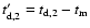 $t_{\rm d,2}'=t_{\rm d,2}-t_{\rm m}$