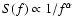 $S(f) \propto 1/f^{\alpha}$