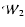 $\mathcal{W}_2$