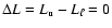 $\Delta L = L_{\rm u}-L_{\rm\ell}=0$