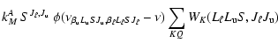 $\displaystyle k_M^A ~ S^{J_{\ell},J_{\rm u}} ~
\phi(\nu_{\beta_{\rm u} L_{\rm u...
...\ell} S J_{\ell}} -\nu)
\sum_{KQ} W_K(L_{\ell} L_{\rm u} S, J_{\ell} J_{\rm u})$