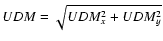 $UDM = \sqrt {UDM_x^2+UDM_y^2}$