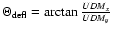 $\Theta_{\rm defl} = \arctan \frac{UDM_x}{UDM_y}$