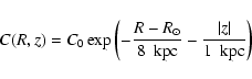 \begin{displaymath}C(R,z)=C_0\exp\left(-\frac{R-R_\odot}{8~~{\rm kpc}}-\frac{\vert z\vert}
{1~~{\rm kpc}}\right)
\end{displaymath}