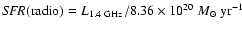 ${\it SFR}({\rm radio})=L_{1.4 ~\rm GHz} / 8.36 \times 10^{20}~ M_{\odot}~\rm yr^{-1} $