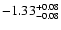 $\rm -1.33^{+0.08}_{-0.08}$