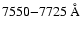 $7550{-}7725~\AA$