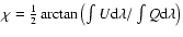 $\chi = \frac{1}{2}\arctan\left(\int U{\rm d}\lambda/\int Q{\rm d}\lambda\right)$