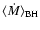 $\langle \dot{M} \rangle _{{\rm BH}}$
