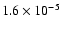 $1.6 \times 10^{-5}$