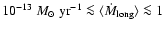 $10^{-13}~{M}_{\odot}~{\rm yr}^{-1} \la \langle \dot{M}_{{\rm long}} \rangle \la 1$