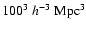 $100^3~h^{-3}~\rm {Mpc^3}$