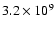 $3.2\times 10^{9}$