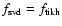 $f_{\rm {svd}} = f_{\rm {tikh}}$