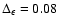 $\Delta_\epsilon=0.08$