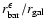 $r_{\rm bar}^{\epsilon}/r_{\rm gal}$