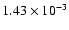 $1.43 \times 10^{-3}$