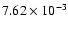 $7.62 \times 10^{-3}$